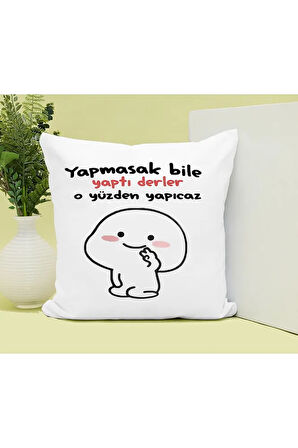 O Yüzden Yapacağız Yaptı Derler Baskılı Kupa ve Yastık Hediyelik Set Arkadaşa Hediye