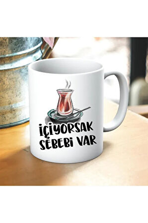 İçiyorsak Sebebi Var Çay Baskılı Kupa ve Yastık Hediyelik Set Arkadaşa Hediye