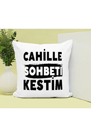 Cahillle Sohbeti Kestim Baskılı Kupa ve Yastık Hediyelik Set Arkadaşa Hediye