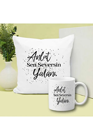 Sen Seversin Yalanı Baskılı Kupa ve Yastık Hediyelik Set Arkadaşa Hediye
