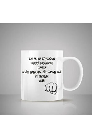 Sen Aklına Koyduğun Her Şeyi Başarırsın Tasarımlı Baskılı Kahve Kupası