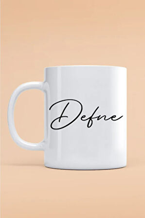 Defne Yazılı Kupa Bardak - Baskılı Kupa Bardak - Baskılı Fincan - Isimli Bardak