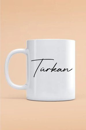 Türkan Yazılı Kupa Bardak - Baskılı Kupa Bardak - Baskılı Fincan - Isimli Bardak