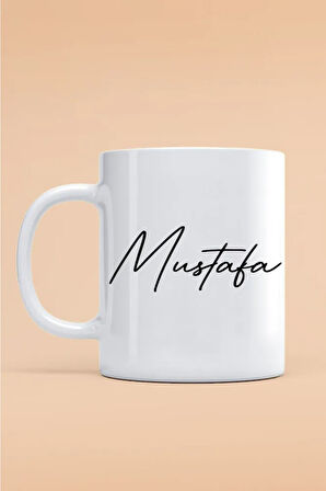 Mustafa Yazılı Kupa Bardak - Baskılı Kupa Bardak - Baskılı Fincan - Isimli Bardak