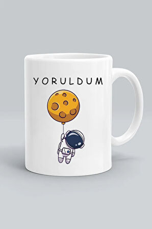 Beyaz Yoruldum Yazılı Bardak