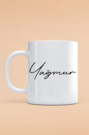 Yağmur Yazılı Kupa Bardak - Baskılı Kupa Bardak - Baskılı Fincan - Isimli Bardak