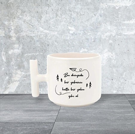Hediyemi  Bu Dünyada Bir Yabancı Hatta Bir Yolcu Gibi Ol T Kupa Bardak