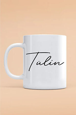 Hediyemi Tülin Yazılı Kupa Bardak - Baskılı Kupa Bardak - Baskılı Fincan - Isimli Bardak