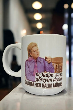 Hediyemi Ne Halim Varsa Göreyim Dedim Baktım Her Halim Müthiş Baskılı Hediyelik Kupa Bardak