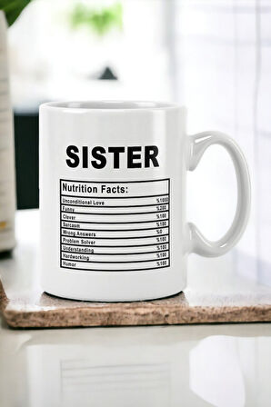 Hediyemi Sister Nutrition Facts Kız Kardeş Abla Hediye Baskılı Kupa Bardak
