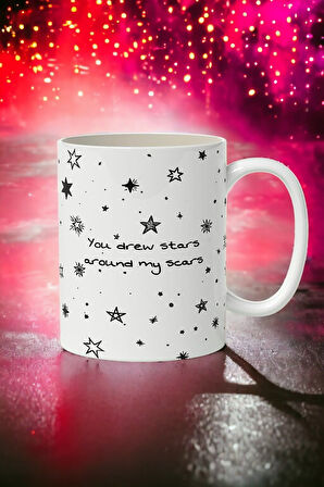 Hediyemi You Drew Stars Around My Scars Baskılı Kupa Bardak