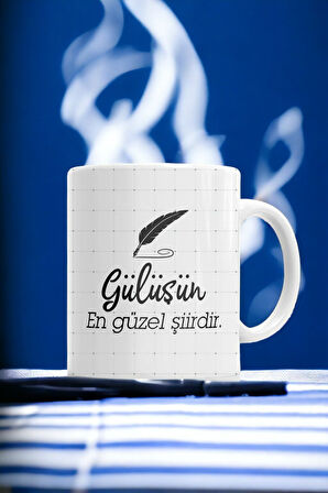 Hediyemi Gülüşün En Güzel Şiirdir Baskılı Kupa Bardak
