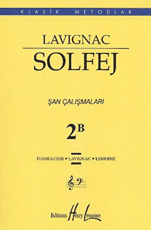 Lavignac Solfej 2B Şan Çalışmaları