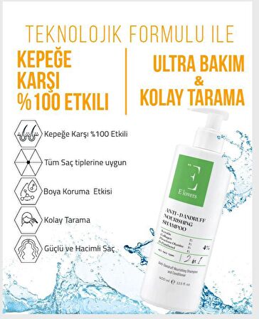 E'LOVERS KEPEĞE KARŞI ETKİLİ BESLEYİCİ ŞAMPUAN VE SAÇ BAKIM KREMİ 400 ML