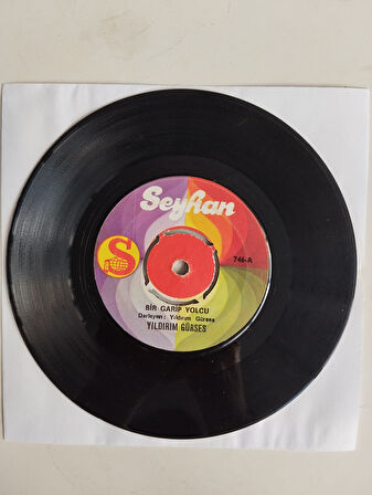 Yıldırım Gürses – Bir Garip Yolcu / Aşkına Doyum Olmaz  - 1971 Türkiye Basım  45 lik Plak