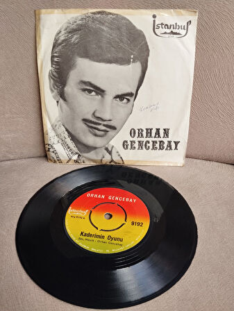 Orhan Gencebay – Kaderimin Oyunu / Efkar Bastı Gönlümü  - 1971 Türkiye Basım  45 lik Plak