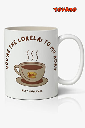 Lorelai Anneler Günü Gilmore Girls Temalı Beyaz Kupa Bardak Anneler GünüHediye