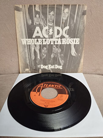 AC/DC – Whole Lotta Rosie -  1977  Almanya Basım Nadir 45 lik Plak
