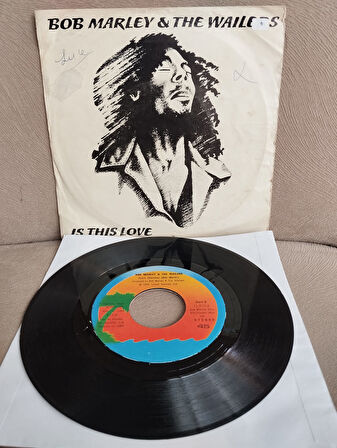 Bob Marley & The Wailers – Is This Love / Crisis - 1977 İspanya Basım 45lik Plak