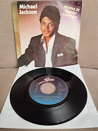 Michael Jackson – Wanna Be Startin’ Somethin’ - 1983 Hollanda Basım 45 lik Plak