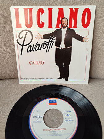 LUCIANO PAVAROTTI - Caruso / Passione - 1990 Hollanda Basım 45lik Plak 2.el