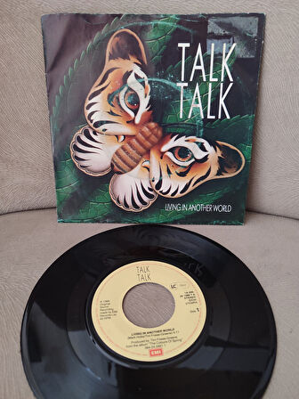 TALK TALK - Living in Another World - 1986 Almanya Basım 45lik Plak 2.el