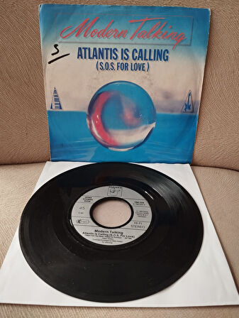 MODERN TALKING - ATLANTIS IS CALLING - 1986 ALMANYA BASIM 45 LİK PLAK