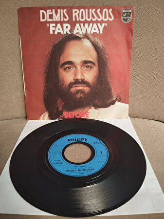 Demis Roussos – Far Away / Before  - 1976  Fransa Basım 45 lik Plak