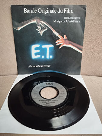 John Williams  – E.T.  L’Extra-Terrestre - 1982  Fransa Basım 45 lik Plak