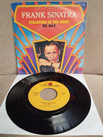 Frank Sinatra – Strangers In The Night / My Way - 1972  Belçika Basım 45 lik Plak