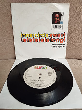 Inner Circle – Sweat (A La La La La Long) - 1992  Fransa Basım 45 lik Plak