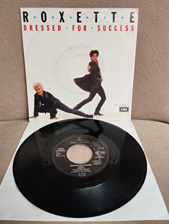 Roxette – Dressed For Success  - 1989  Avrupa Basım 45 lik Plak