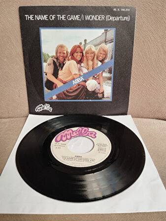 ABBA – The Name Of The Game / I Wonder (Departure) - 1977  Fransa Basım 45 lik Plak