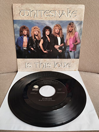 WHITESNAKE - Is This Love  - 1987 USA Basım 45 Lik Plak