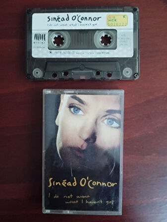 Sinéad O’Connor – I Do Not Want What I Haven’t Got  - 1990 Türkiye Basım 2. El Kaset Albüm