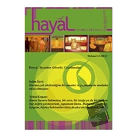 Hayal Kültür Sanat Edebiyat Dergisi Sayı: 42 Temmuz-Ağustos-Eylül 2012