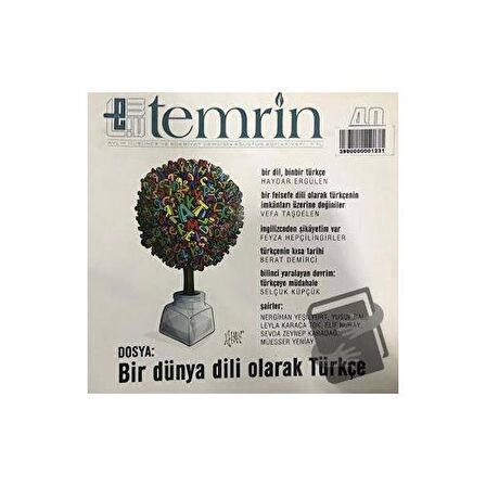 Temrin Düşünce ve Edebiyat Dergisi Sayı: 40 Ağustos 2011