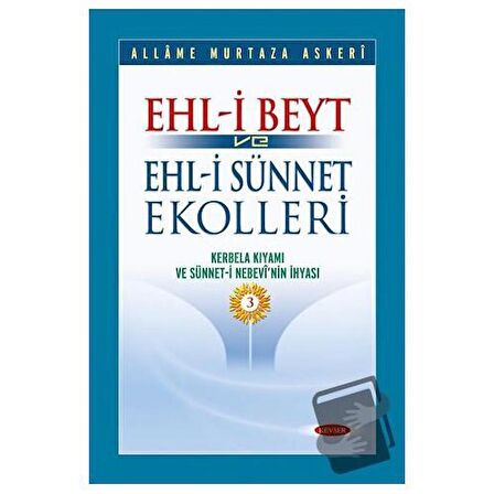 Ehl-i Beyt ve Ehl-i Sünnet Ekolleri Cilt 3