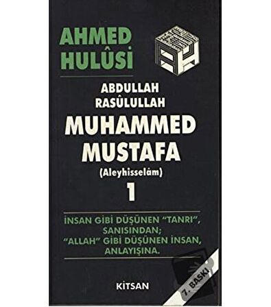 Abdullah Rasulullah Muhammed Mustafa (Aleyhisselam) Cilt: 1