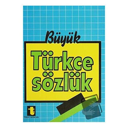 Büyük Türkçe Sözlük