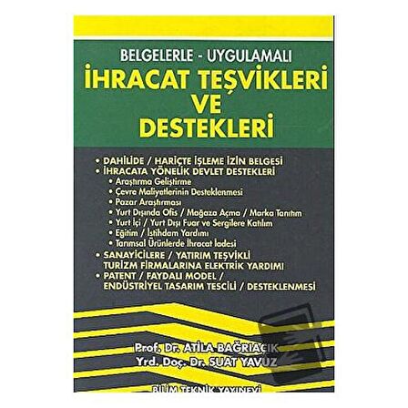 İhracat Teşvikleri ve Destekleri Belgelerle - Uygulamalı