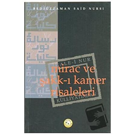 Mirac ve Şakk-ı Kamer Risaleleri