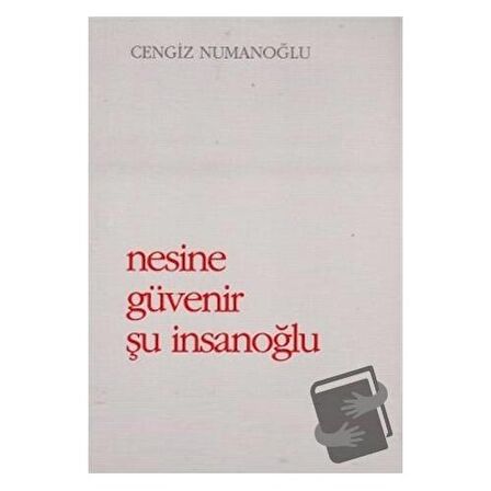 Nesine Güvenir Şu İnsanoğlu