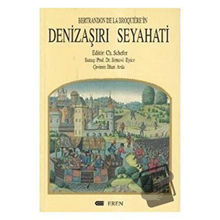 Bertrandon De La Broquiere’in Denizaşırı Seyahati