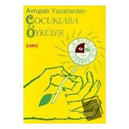 Avrupalı Yazarlardan Çocuklara Öyküler