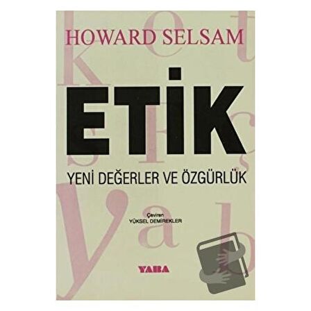 Etik Yeni Değerler ve Özgürlük