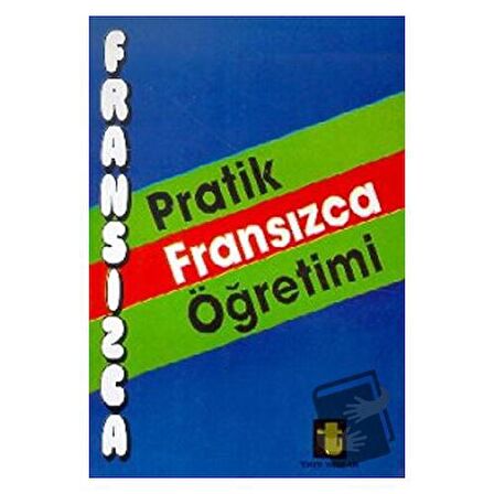 Pratik Fransızca Öğretimi