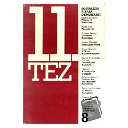 11. Tez Kitap Dizisi Sayı: 8 - Sosyalizm Piyasa Demokrasi