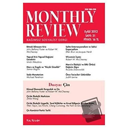 Monthly Review Bağımsız Sosyalist Dergi Sayı: 31 / Eylül 2012
