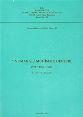 5 Numaralı Mühimme Defteri (973 / 1565 - 1566)